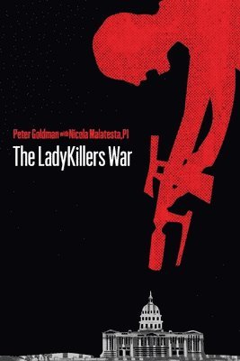 The LadyKillers War 1