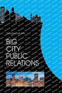 bokomslag Big City Public Relations