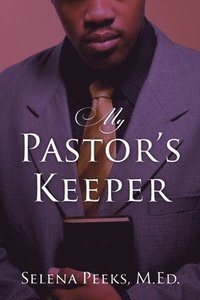 bokomslag My Pastor's Keeper