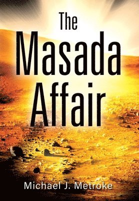 The Masada Affair 1