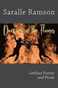 bokomslag Dancing in the Flames