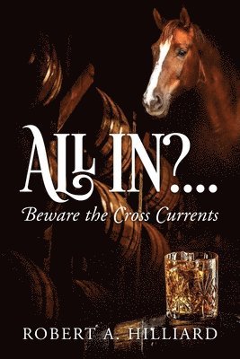 All In?... Beware the Cross Currents 1