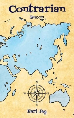 Earl Jay - Contrarian Bacon, Inbunden