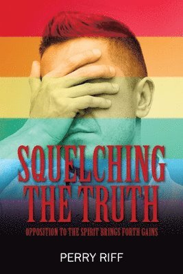 Squelching the Truth