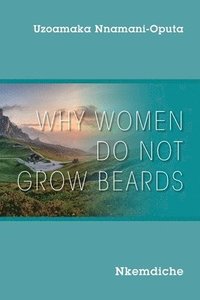 bokomslag Why Women Do Not Grow Beards