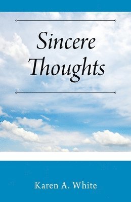 Sincere Thoughts 1