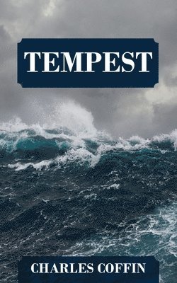 Charles Coffin - Tempest, Häftad