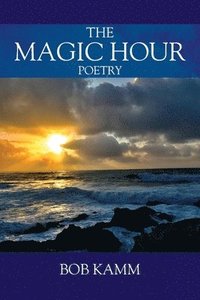 bokomslag The Magic Hour