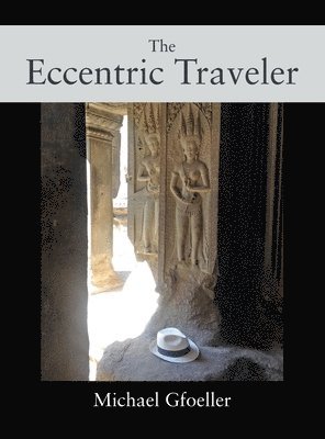 The Eccentric Traveler 1