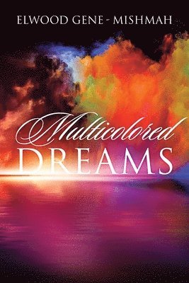 Multicolored Dreams 1