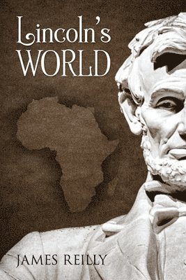 Lincoln's World 1