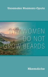 bokomslag Why Women Do Not Grow Beards