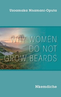 Why Women Do Not Grow Beards 1