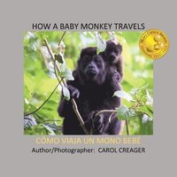 bokomslag How a Baby Monkey Travels