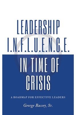 bokomslag Leadership Influence in Time of Crisis