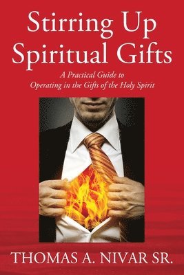 Stirring Up Spiritual Gifts 1