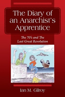 bokomslag The Diary of an Anarchist's Apprentice