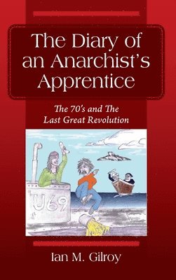 The Diary of an Anarchist's Apprentice 1