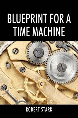 Blueprint for a Time Machine 1