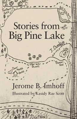 Jerome B Imhoff, Jerome B. Imhoff - Stories from Big Pine Lake, Häftad