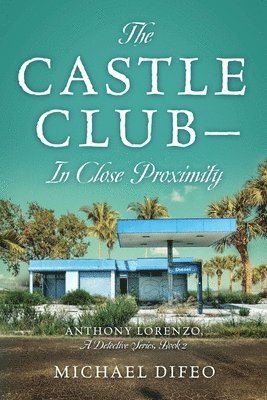 The Castle Club - In Close Proximity 1