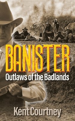 bokomslag BANISTER Outlaws of the Badlands