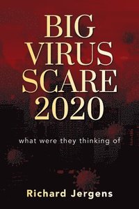 bokomslag Big Virus Scare 2020