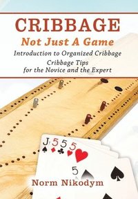 bokomslag Cribbage - Not Just a Game