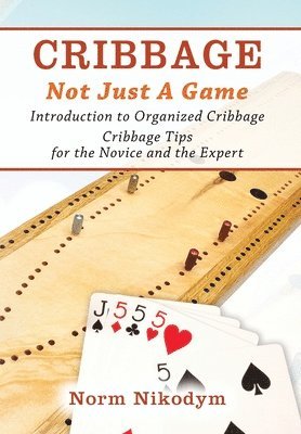 bokomslag Cribbage - Not Just a Game