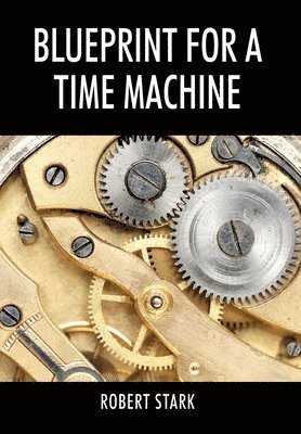 Blueprint for a Time Machine 1