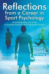 bokomslag Reflections from a Career in Sport Psychology
