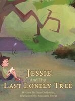 Sam Goldstein - Jessie and the Last Lonely Tree, Inbunden. Tillgänglighet: Lägg i varukorg