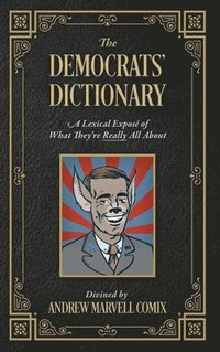 bokomslag The Democrats' Dictionary