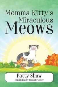 bokomslag Momma Kitty's Miraculous Meows