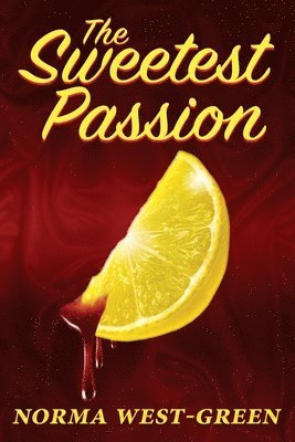 The Sweetest Passion 1