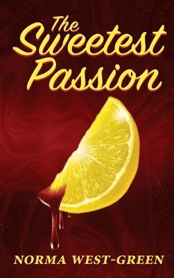 The Sweetest Passion 1