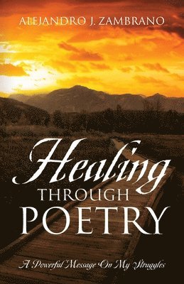 Healing Through Poetry 1