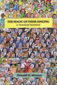 bokomslag The Magic of Their Singing