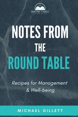 Notes from the Round Table 1