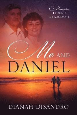 Dianah Disandro - Me and Daniel, Häftad