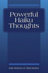 bokomslag Powerful Haiku Thoughts