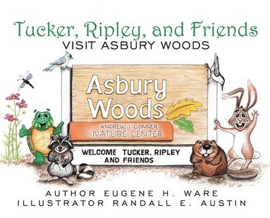 bokomslag Tucker, Ripley, and Friends Visit Asbury Woods