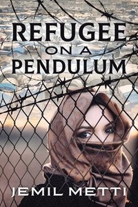 bokomslag Refugee on a Pendulum