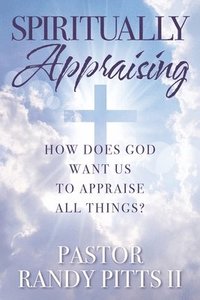 bokomslag Spiritually Appraising