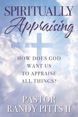 Spiritually Appraising 1