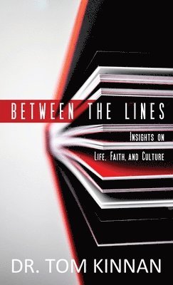 Tom Kinnan - Between the Lines, Inbunden