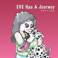 bokomslag EVE Has A Journey