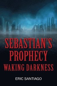 bokomslag Sebastian's Prophecy