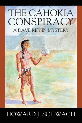 bokomslag Cahokia Conspiracy