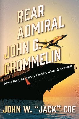 bokomslag Rear Admiral John G. Crommelin